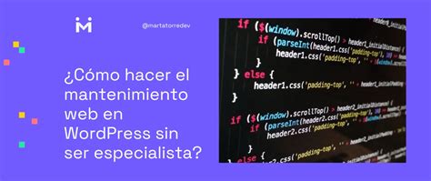 Cómo hacer el mantenimiento web en WordPress sin ser especialista