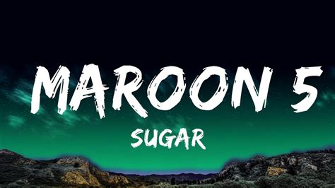 1 Hour Sugar Maroon 5 Lyrics 🎵 Lyrics Journey Youtube