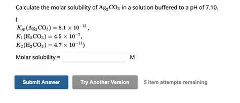 Solved Calculate The Molar Solubility Of Ag2co3 In A