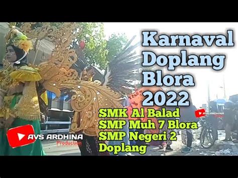 Karnaval Kec Jati Kab Blora Tahun 2022 Smk Al Balad SMP Muh 7 Blora