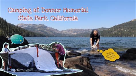 Camping At Donner Memorial State Park Jeanvlog Youtube