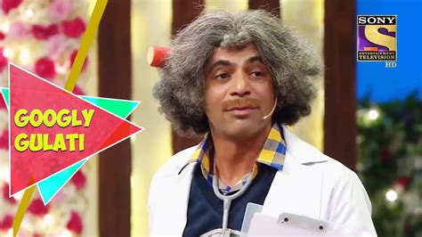 Dr Gulati Celebrates Being A Doctor Googly Gulati The Kapil Sharma