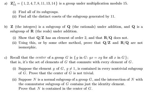 Solved A Z15 1 2 4 7 8 11 13 14 Is A Group Under Chegg