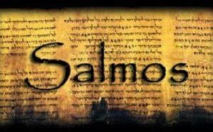 Salmos Qué Son Conoce Todos Los Salmos De La Biblia Explicación