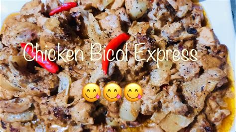 Chicken Bicol Express Creamy And Spicy Bicol Express Easy Recipe Filipino Food Kamayang