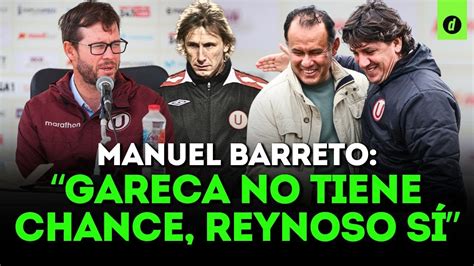 Manuel Barreto Revela Cu Ndo Ser La Presentaci N Del Nuevo Dt De