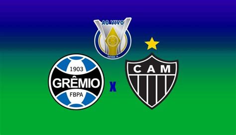 Grêmio X Atlético Mg Ao Vivo Pelo Campeonato Brasileiro