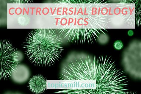 Controversial Biology Topics go from stem cell to veganism