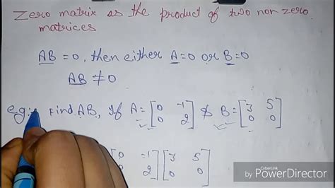 21 Matrices Zero Matrix As The Product Of Two Non Zero Matrices