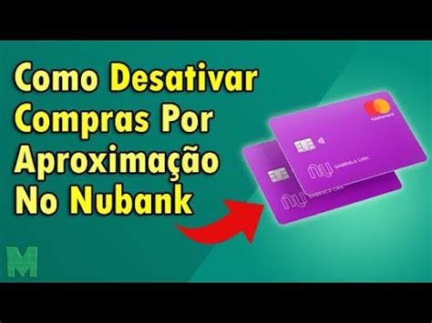 Como Desativar Compras Por Aproxima O No Nubank