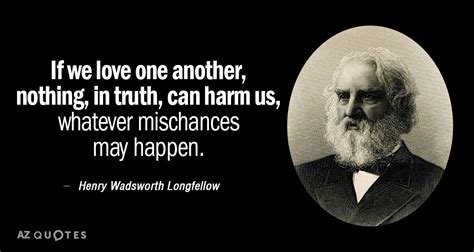 Top Quotes By Henry Wadsworth Longfellow Of A Z Quotes