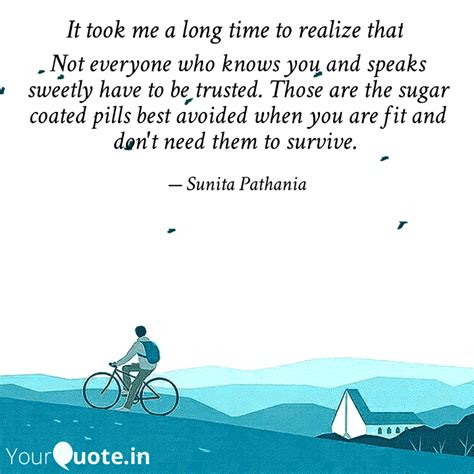 Not Everyone Who Knows Yo Quotes And Writings By Sunita Pathania Yourquote