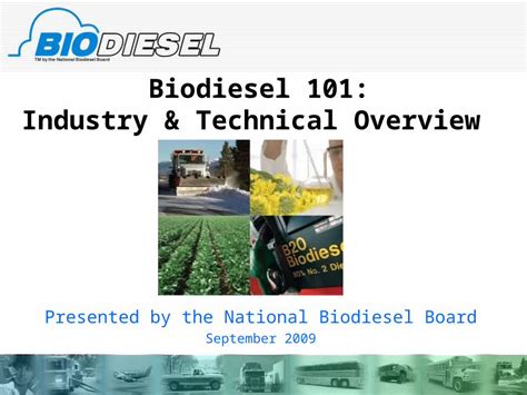 Ppt Biodiesel 101 Industry And Technical Overview Dokumentips