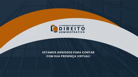 Iv Congresso Brasiliense De Direito Administrativo Youtube