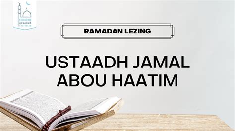 📖 Ramadan Lezing 8 Ustaadh Jamal Abou Haatim 18 Maart 2024 Youtube