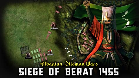 Siege Of Berat 1455 Isak Bey Evrenuz Skanderbeg AlbanianOttoman