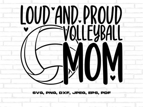 Volleyball Svg Png Loud And Proud Volleyball Mom Svg Etsy