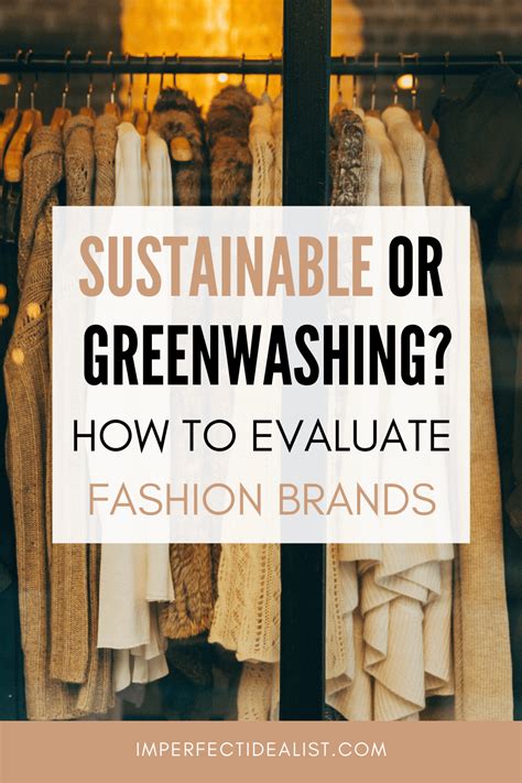 Sustainable Or Greenwashing How To Evaluate Fashion Brands