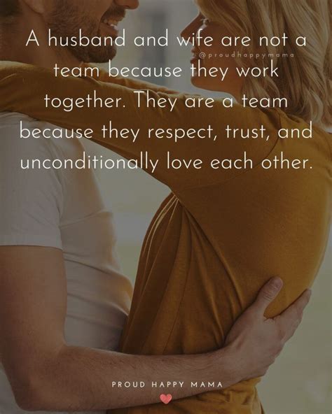 Sweet Husband And Wife Quotes To Remind You Of The Love You Both Share It Is True That Being