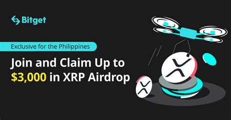 Philippines Limited Join And Claim Up To 3000 Usdt In Xrp Airdrop