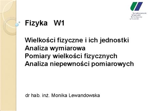 Fizyka W Wielkoci Fizyczne I Ich Jednostki