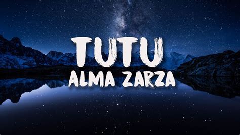 Alma Zarza Tutu Tiktok Song Lyrics Youtube