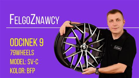 Felgoznawcy Odcinek Felgi Wheels Sv C Kolor Bfp Youtube