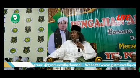 Ceramah Gus Muafiq Lampung Timur Youtube