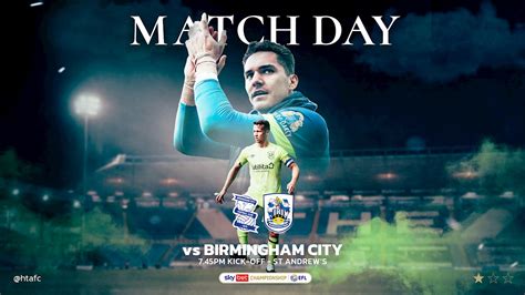 MATCH DAY BIRMINGHAM CITY Vs TOWN News Huddersfield Town