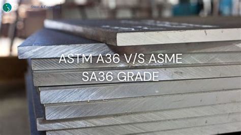 What S The Difference Between Astm A36 And Asme Sa36