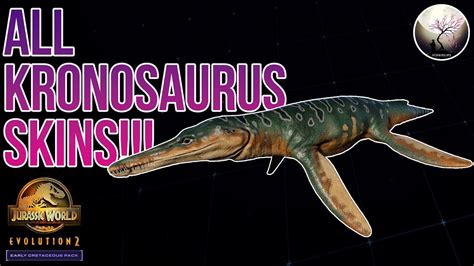 ALL KRONOSAURUS SKINS SHOWCASE Jurassic World Evolution 2 Early