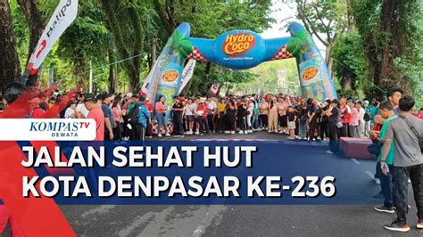 Jalan Sehat Hut Kota Denpasar Ke 236 YouTube