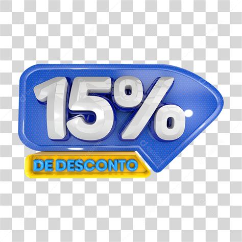 15 De Desconto É Quanto - Selo 3D 15% de Desconto PNG Transparente [download] - Designi
