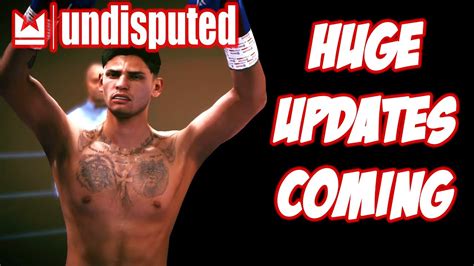 Undisputed Boxing Huge Updates Announced Youtube