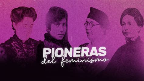 8m Pioneras Del Feminismo Y El Socialismo En Argentina Partido