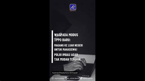 Waspada Modus TPPO Baru Magang Ke Luar Negeri Untuk Mahasiswa YouTube