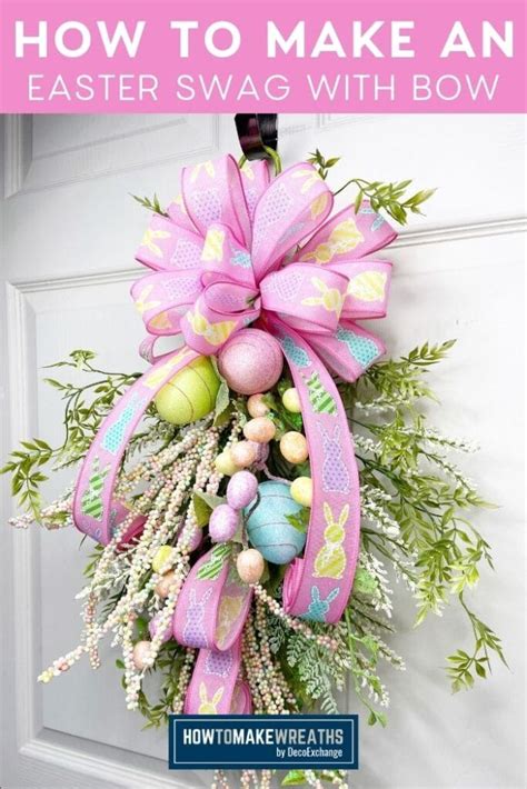 Easter Swag With Bow How To Make Wreaths Wreath Making For