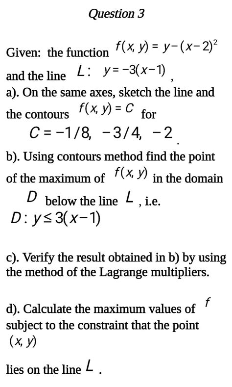 Solved Question 3 Given The Function F X Y Y X 2