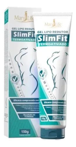 Gel Lipo Redutor Medidas Slim Fit 150g Mary Life 01 Und MercadoLivre