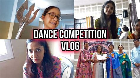 Dance Competition Vlog 2023 Kala Utsav 2023 Full Vlog Deepika Kandpal