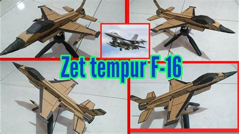 Ide Kreatip Cara Membuat Miniatur Pesawat Tempur Jet F 16 Dari Kardus