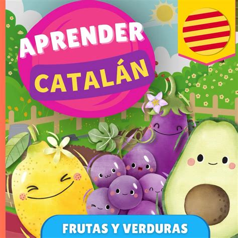 Amazon Aprender Catal N Frutas Y Verduras Libro Ilustrado Para