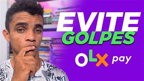 Evite Golpes No Olx Pay Dicas Essenciais Youtube