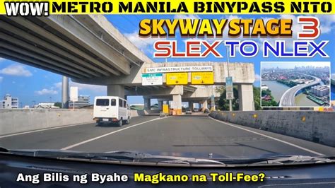 TRAFFIC SA METRO MANILA BINYPASSAN SLEX To NLEX DIRECHO LANG SKYWAY