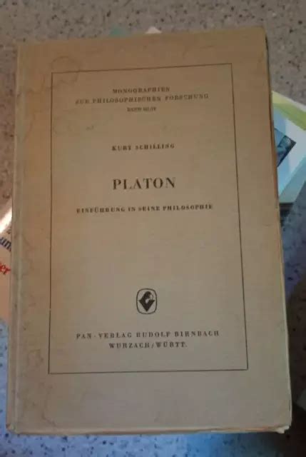 Kurt Schilling Platon Einf Hrung In Seine Philosophie Pan Verlag