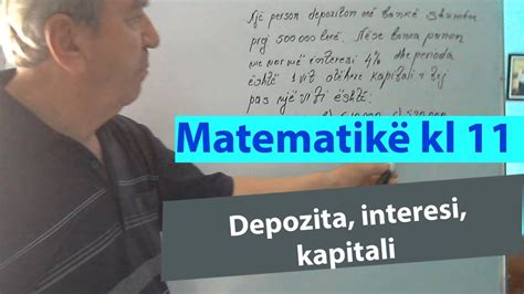 Ushtrime Matematike Kl Depozita Interesi Kapitali I Ri Youtube