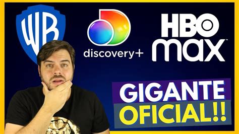 OFICIAL WARNER E DISCOVERY JUNTAS EM FUSÃO GIGANTE Entenda YouTube