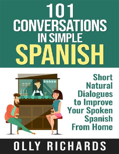 101 Conversations In Simple Spanish By Olly Richards Pdf Download