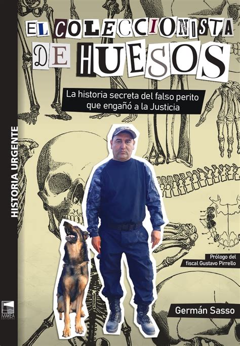 El coleccionista de huesos de Germán Sasso Marea Editorial