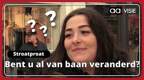 Stroatproat Bent U Al Van Baan Veranderd Youtube